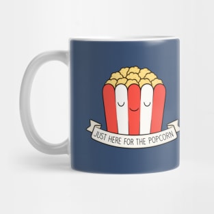 Just Here For The Popcorn Mug